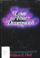 Love in four dimensions 0805453350 Book Cover