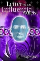 Letter to an Influential Atheist 1850784787 Book Cover
