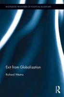 Exit from Globalization 113819509X Book Cover