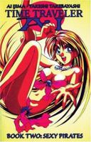 Time Traveler Ai 2: Sexy Pirates (Time Traveler AI) 1562199390 Book Cover