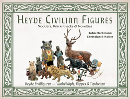 Heyde Civilian Figures: Knick-knacks, Nodders, and Novelties 0764371231 Book Cover