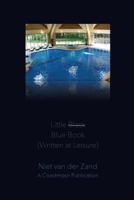 Little Black Blue Book (Written at Leisure) 1547145048 Book Cover