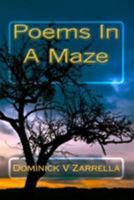 Poems In A Maze 1530692946 Book Cover