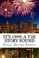 It's 1999!: a Y2K story found 1544703619 Book Cover