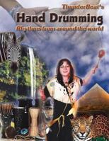 Hand Drumming: Rhythms from Around the World 1542720605 Book Cover