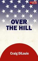 Over the Hill 1727400437 Book Cover