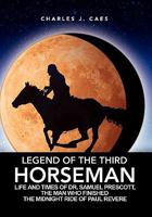 Legend of the Third Horseman 1441501266 Book Cover