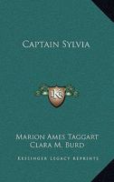 Captain Sylvia 1432662457 Book Cover