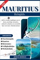 MAURITIUS REISGIDS 2026: Beste reistijd, topdingen om te doen, prachtige stranden, culturele schatten en essentiële tips voor jouw eilandavontuur B0FTVBMGLJ Book Cover