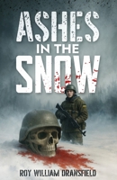 Ashes in the Snow B0F9TKN996 Book Cover