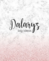 Dalary's Big Ideas: Personalized Notebook - 8x10 Lined Women's Journal 1698444141 Book Cover