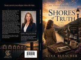 Shores of Truth (The Harbour Pointe Series) B0HFFJZ7ZL Book Cover