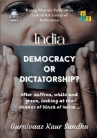 India: Democracy or Dictatorship? B0C6B2RRR1 Book Cover