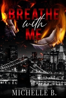 Breathe With Me 0999178628 Book Cover