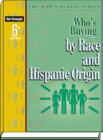 Who's Buying by Race and Hispanic Origin 1935775006 Book Cover