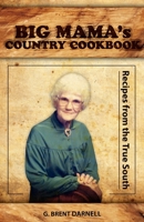Big Mama's Country Cookbook 097992586X Book Cover