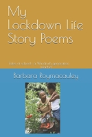 My Lockdown Life Story Poems: Tales out of school - from a Windrush generation teacher B08MRW6MMQ Book Cover