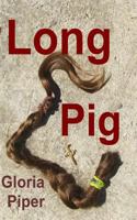 Long Pig 1500484407 Book Cover