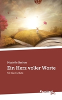 Ein Herz voller Worte: 50 Gedichte 3710345979 Book Cover