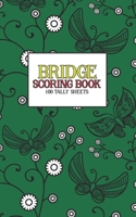 Bridge Scoring Book: 100 Tally Sheets 1679192256 Book Cover