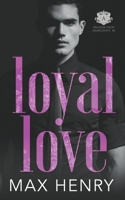 Loyal Love B0BRZ3D2Z4 Book Cover