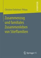 Zusammenzug Und Familiales Zusammenleben Von Stieffamilien 365817126X Book Cover