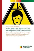 A influência da ergonomia no desempenho dos funcionários 6139630495 Book Cover