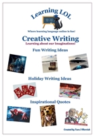 Creative Writing: Learning about our Imaginations! B0DKD2RWGJ Book Cover