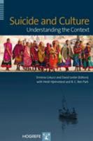 Suicide and Culture: Understanding the Context 0889374368 Book Cover