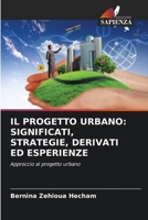 Il Progetto Urbano: Significati, Strategie, Derivati Ed Esperienze (Italian Edition) 6208558514 Book Cover