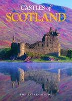 Castles Of Scotland 1841650463 Book Cover