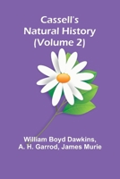 Cassell's Natural History (Volume 2) 9364732987 Book Cover