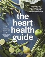 The Heart Health Guide 1760785768 Book Cover
