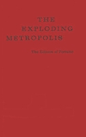 The Exploding Metropolis: 0837188237 Book Cover