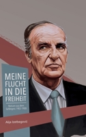 Meine Flucht in die Freiheit: Notizen aus dem Gefängnis 1983-1988 (German Edition) 334759651X Book Cover