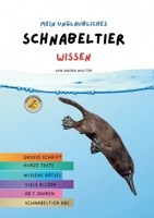Mein unglaubliches Schnabeltier Wissen: Coole Fakten für pfiffige Forscher (German Edition) 3819277706 Book Cover