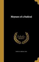 Rhymes of a Radical 3337271871 Book Cover