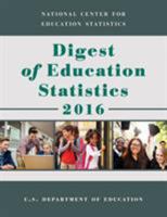 Digest of Education Statistics 2016 164143306X Book Cover