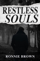 Restless Souls 180378055X Book Cover