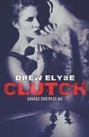 Clutch 1986541622 Book Cover