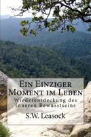 Ein Einziger Moment im Leben: One Moment in Life 1523628839 Book Cover
