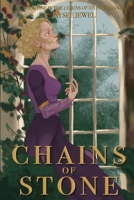 Chains of Stone B0BMLF3HHZ Book Cover
