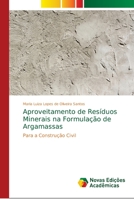 Aproveitamento de Resíduos Minerais na Formulação de Argamassas 6139656524 Book Cover
