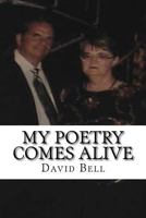 My Poetry Comes Alive 1979823162 Book Cover