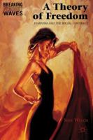 A Theory of Freedom: Feminism and the Social Contract 1137034866 Book Cover