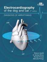 Electrocardiography of the dog and cat. Diagnosis of arrhythmias. II Edition 8821447847 Book Cover