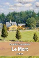 Le Mort: Portrait de Lenain (Classic Reprint) 293071865X Book Cover