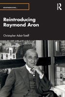 Reintroducing Raymond Aron 1032385960 Book Cover