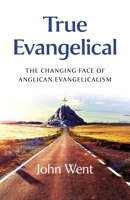 True Evangelical 1803416955 Book Cover