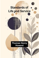 Standards of Life and Service 9362091607 Book Cover